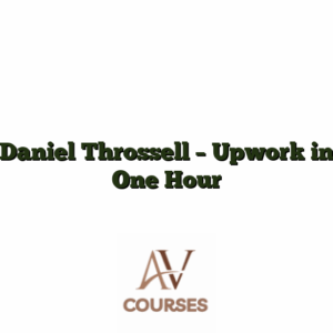 Daniel Throssell - Upwork in One Hour