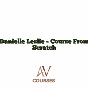 Danielle Leslie - Course From Scratch