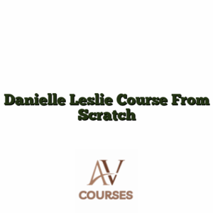 Danielle Leslie Course From Scratch