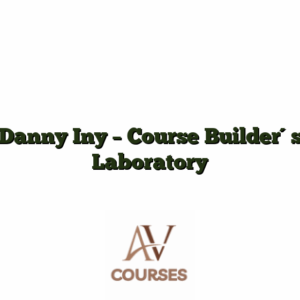 Danny Iny - Course Builder´s Laboratory