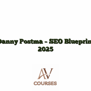 Danny Postma - SEO Blueprint 2025