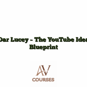 Dar Lucey - The YouTube Idea Blueprint
