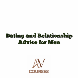 Dating and Relationship Advice for Men