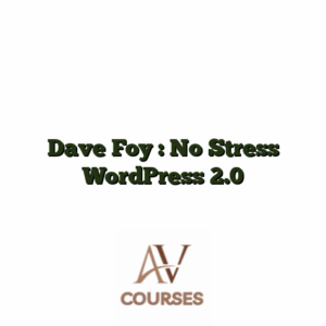 Dave Foy : No Stress WordPress 2.0