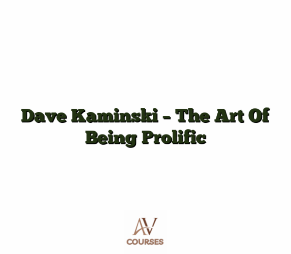 Dave Kaminski - The Art Of Being Prolific