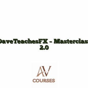 DaveTeachesFX - Masterclass 2.0