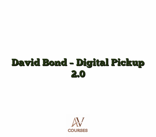 David Bond - Digital Pickup 2.0