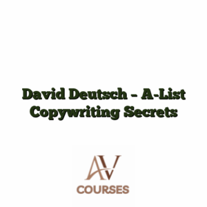 David Deutsch - A-List Copywriting Secrets