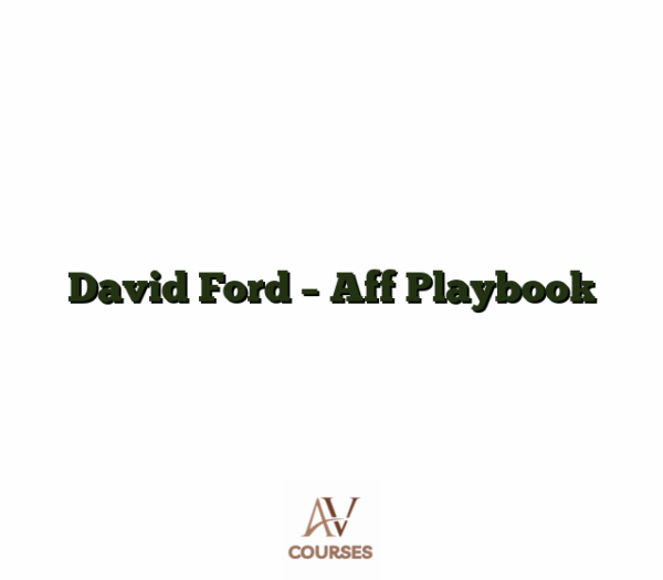 David Ford - Aff Playbook