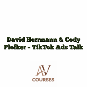 David Herrmann & Cody Plofker - TikTok Ads Talk