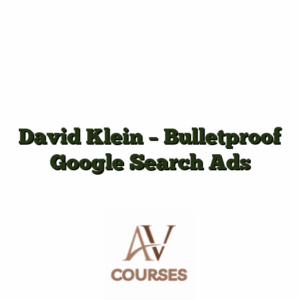 David Klein - Bulletproof Google Search Ads