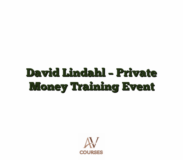 David Lindahl - Private Money Training Event