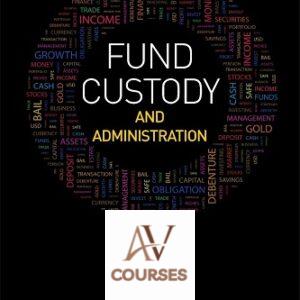 Fund Custody and Administration