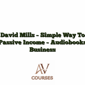 David Mills - Simple Way To Passive Income - Audiobooks Business