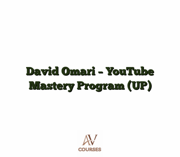 David Omari - YouTube Mastery Program (UP)