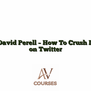 David Perell - How To Crush It on Twitter