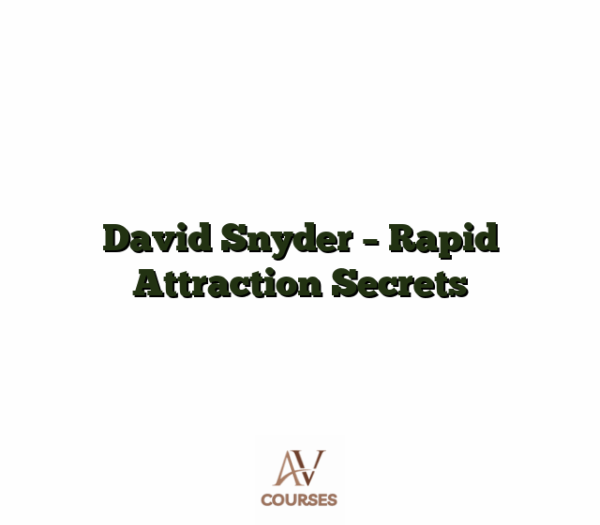 David Snyder - Rapid Attraction Secrets