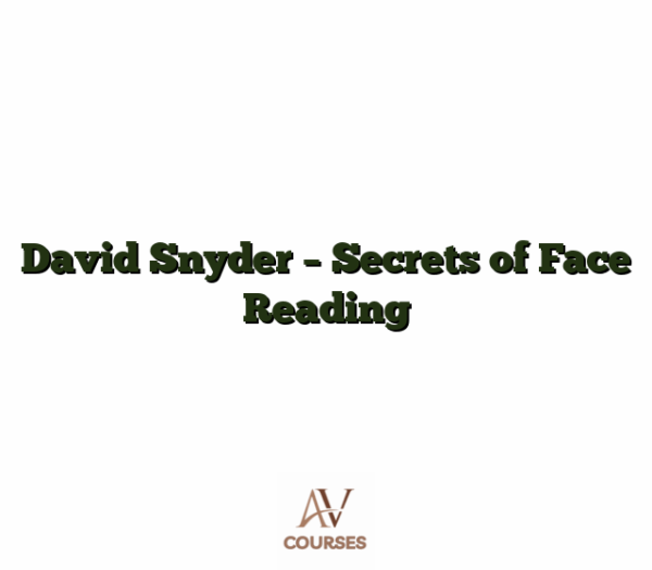 David Snyder - Secrets of Face Reading