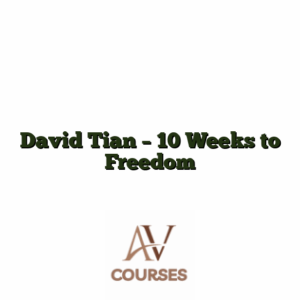 David Tian - 10 Weeks to Freedom