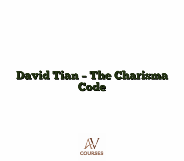 David Tian - The Charisma Code