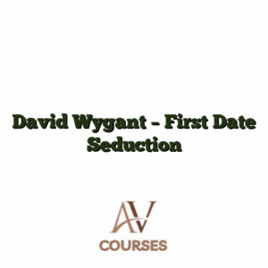 David Wygant - First Date Seduction