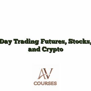 Day Trading Futures, Stocks, and Crypto