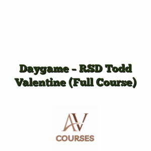 Daygame - RSD Todd Valentine (Full Course)