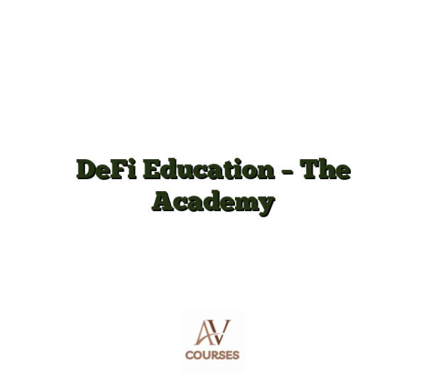 DeFi Education - The Academy