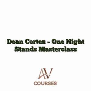 Dean Cortez - One Night Stands Masterclass