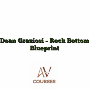 Dean Graziosi - Rock Bottom Blueprint