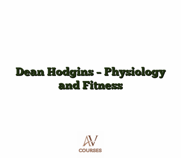 Dean Hodgins - Physiology and Fitness