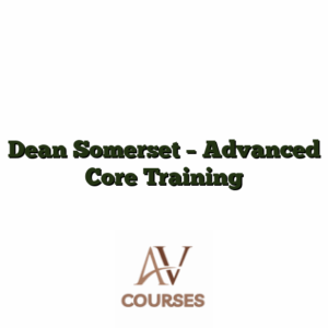 Dean Somerset - Advanced Core Training
