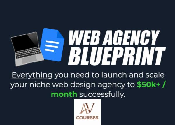 Dean White - Web Agency Blueprint + Update