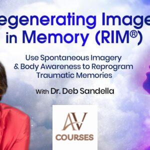 Deborah Sandella - The Shift Network - Regenerating Images in Memory (RIM®)