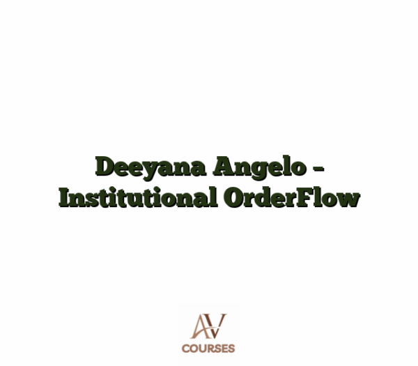 Deeyana Angelo - Institutional OrderFlow