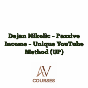 Dejan Nikolic - Passive Income - Unique YouTube Method (UP)