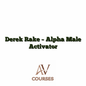 Derek Rake - Alpha Male Activator