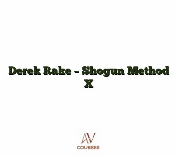 Derek Rake - Shogun Method X