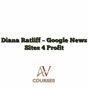 Diana Ratliff - Google News Sites 4 Profit
