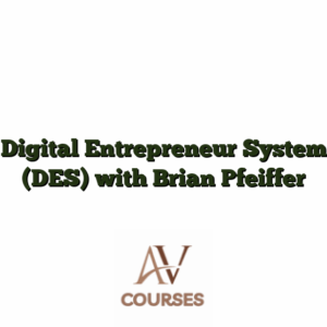 Digital Entrepreneur System (DES) with Brian Pfeiffer
