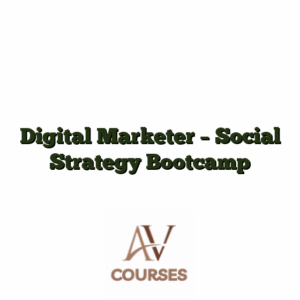 Digital Marketer - Social Strategy Bootcamp