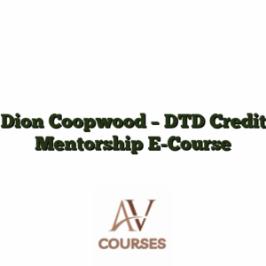 Dion Coopwood - DTD Credit Mentorship E-Course