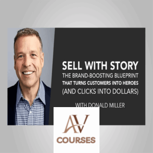 Donald Miller - Sell With Story