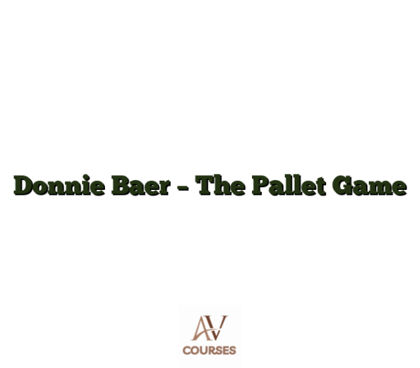 Donnie Baer - The Pallet Game