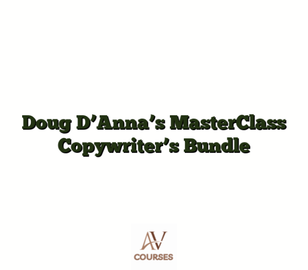 Doug D’Anna’s MasterClass Copywriter’s Bundle
