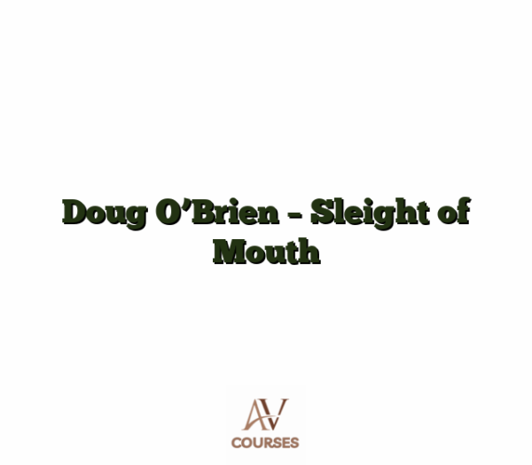 Doug O'Brien - Sleight of Mouth