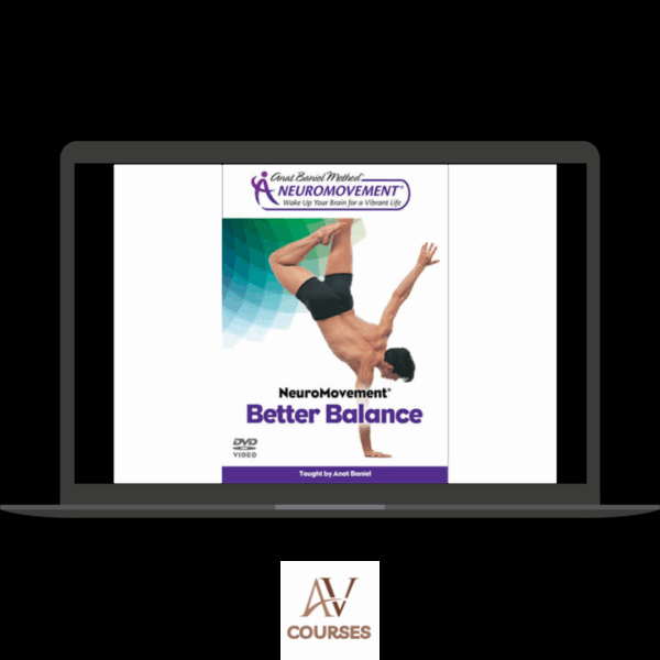 Anat Baniel - Better Balance (Streaming Video)