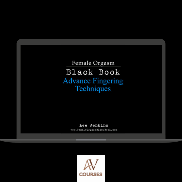 Lee Jenkins - Female Orgasm Black Book Advance Fingering Techniques