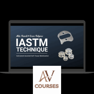 Mike Reinold & Erson Religioso - IASTM Technique 2.0