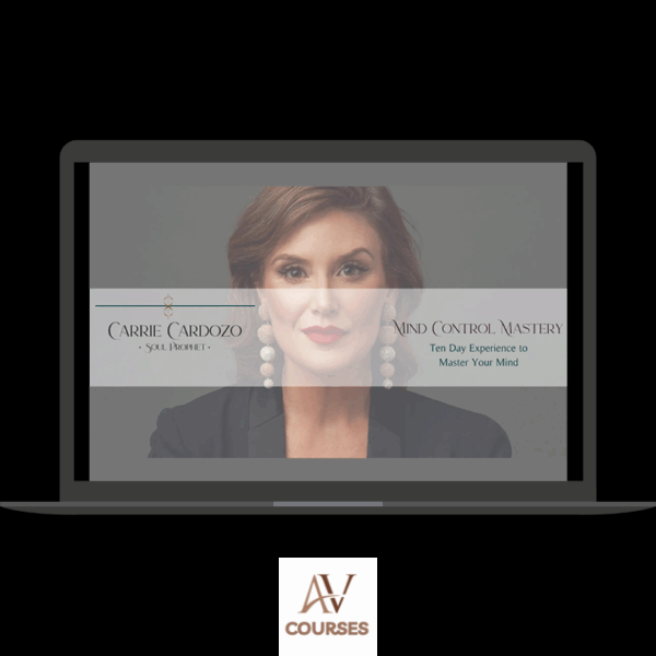 Carrie Cardozo - Mind Control Mastery